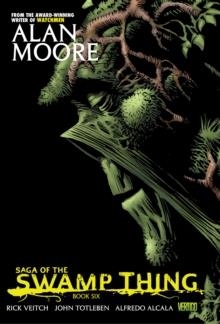 SAGA OF THE SWAMP THING BOOK 6 | 9781401246921 | ALAN MOORE