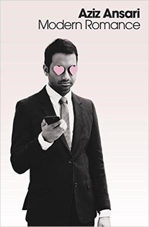 MODERN ROMANCE | 9781594206276 | AZIZ ANSARI