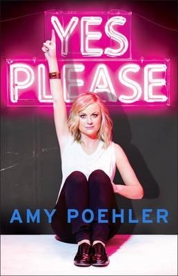 YES PLEASE | 9781447283317 | AMY POEHLER