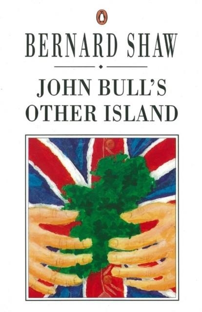 JOHN BULLïS OTHER ISLAND | 9780140450446 | GEORGE BERNARD SHAW
