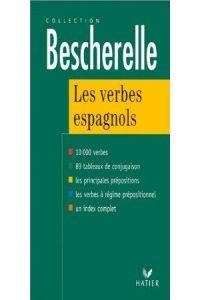 BESCHERELLE ESPAGNOL VERBES | 9782218926174