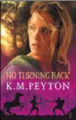 ROMAN PONY TRILOGY 2: NO TURNING BACK | 9781409506898 | K.M. PEYTON