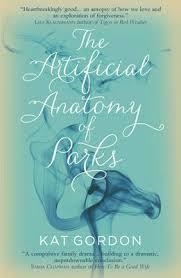 THE ARTIFICIAL ANATOMY OF PARKS | 9781785079863 | KAT GORDON
