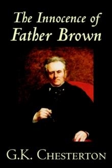 INNOCENCE OF FATHER BROWN | 9780809597987 | G K CHESTERTON