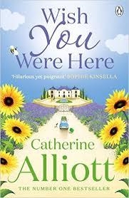WISH YOU WERE HERE | 9781405917889 | CATHERINE ALLIOTT