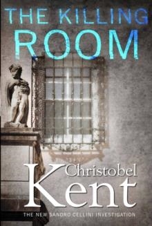THE KILLING ROOM | 9780857893321 | CHRISTOBEL KENT