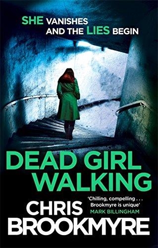 DEAD GIRL WALKING | 9780349140247 | CHRIS BROOKMYRE