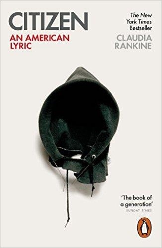 CITIZEN: AN AMERICAN LYRIC | 9780141981772 | CLAUDIA RANKINE