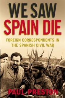WE SAW SPAIN DIE | 9781845299460 | PAUL PRESTON