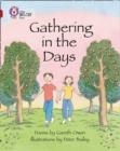GATHERING IN THE DAYS (POETRY)-FICTION-RUBY - BAND 14 | 9780007336357