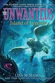UNWANTEDS 4: THE ISLAND OF LEGENDS | 9781442493292 | LISA MCMANN