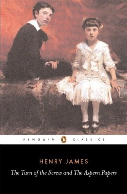 TURN OF THE SCREW AND THE ASPERN PAPERS | 9780141439907 | HENRY JAMES