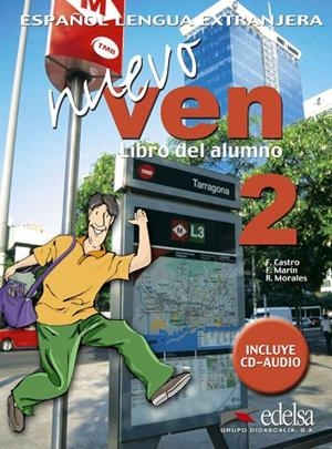 VEN NUEVO 2 ALUM+CD | 9788477118428 | Marín Arrese, Fernando;Morales Gálvez, Reyes;Padín Fernández, Dolores;Castro Viudez, Francisca;Unive