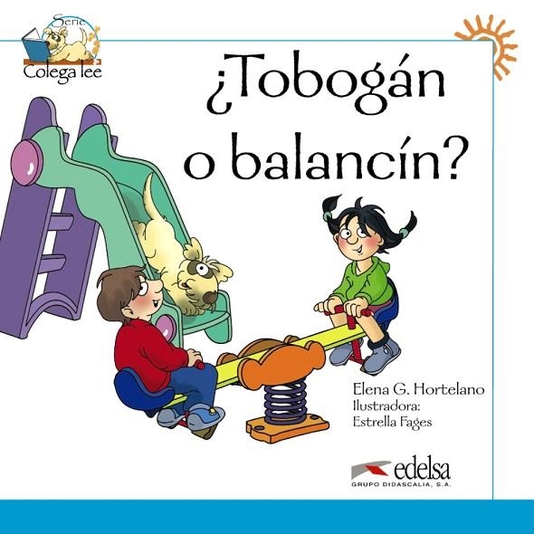 TOBOGAN O BALANCIN | 9788477116554 | González Hortelano, Elena;Hortelano Ortega, María Luisa