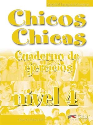 CHICOS CHICAS 4 EJER | 9788477118039 | Cerrolaza Gili, Óscar