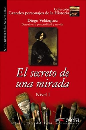 SECRETO DE UNA MIRADA | 9788477116158 | CONSUELO JIMÉNEZ DE CISNEROS Y BAUDÍN