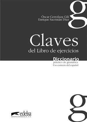 DICCIONARIO PRACTICO GRAMATICA CLAVE | 9788477116066 | Cerrolaza Gili, Óscar;Sacristán Díaz, Enrique