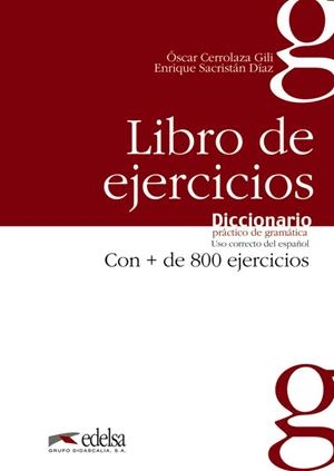 DICCIONARIO PRACTICO GRAMATICA EJER | 9788477116059 | Cerrolaza Gili, Óscar;Sacristán Díaz, Enrique