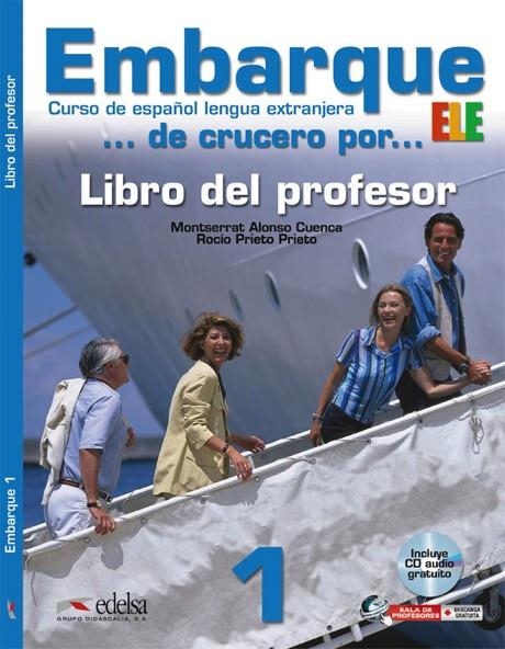 EMBARQUE 1 PROFESOR | 9788477117384 | Justo Muñoz, Pilar;Alonso Cuenca, Montserrat;Prieto Prieto, Rocío