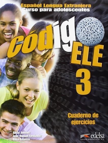 CODIGO ELE 3 EJERCICIOS | 9788477113096 | Jiménez Santamaría, Alicia Teresa;Fernández Martínez, Juan Manuel;Basiricò, Rosa