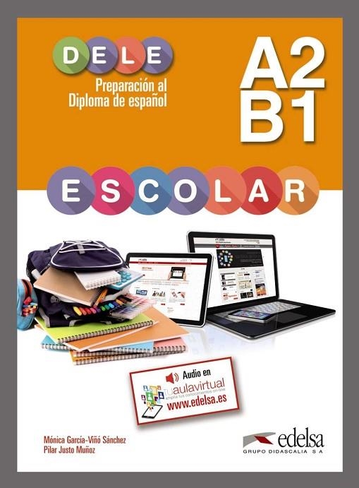 DELE A2/B1 ESCOLAR ALUMNO | 9788490816776 | Justo Muñoz, Pilar;García-Viñó Sánchez, Mónica María