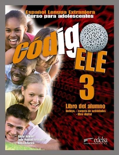 CODIGO ELE 3 ALUMNO | 9788477113089 | Jiménez Santamaría, Alicia Teresa;Fernández Martínez, Juan Manuel;Basiricò, Rosa