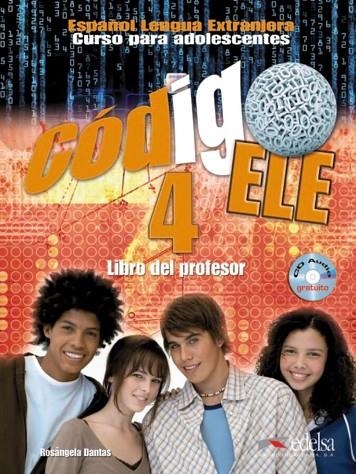 CODIGO ELE 4 PROFESOR+EJERC+CD AUDIO | 9788477115915 | Dantas de Oliveira, Rosangela Aparecida