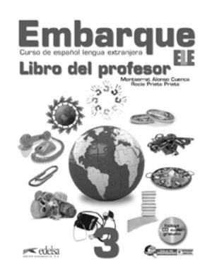EMBARQUE 3 PROFESOR | 9788477119715 | Alonso Cuenca, Montserrat;Prieto Prieto, Rocío