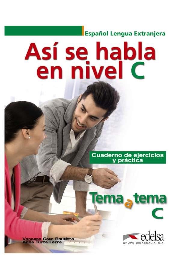 ASI SE HABLA EN NIVEL C | 9788490813218 | Turza Ferré, Anna;Coto Bautista, Vanessa Carmen