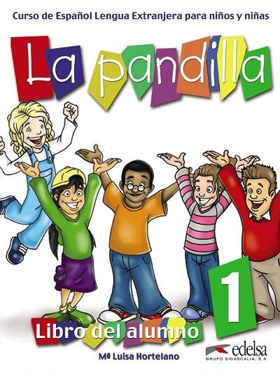PANDILLA LA 1 ALUM+EJER | 9788477119364 | González Hortelano, Elena;Hortelano Ortega, María Luisa