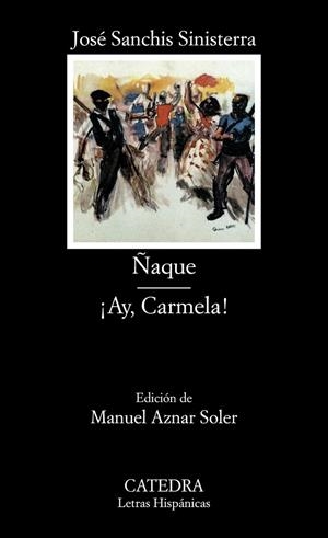 ÑAQUE. AY CARMELA | 9788437610344 | JOSÉ SANCHIS SINISTERRA