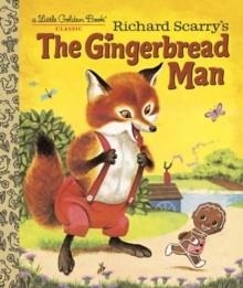 GINGERBREAD MAN, THE | 9780385376198 | RICHARD SCARRY
