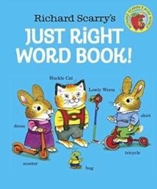 JUST RIGHT WORD BOOK | 9780553509021 | RICHARD SCARRY