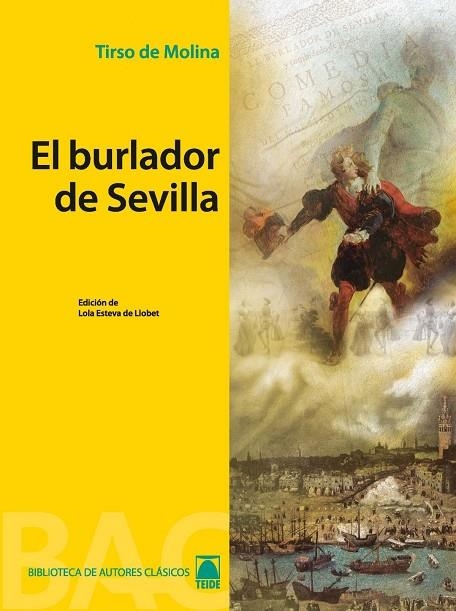 EL BURLADOR DE SEVILLA | 9788430768523 | FORTUNY GINÉ, JOAN BAPTISTA/MARTÍ RAÜLL, SALVADOR/ESTEVA DE LLOBET, MARIA DOLORS
