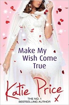MAKE MY WISH COME TRUE | 9780099598947 | KATIE PRICE
