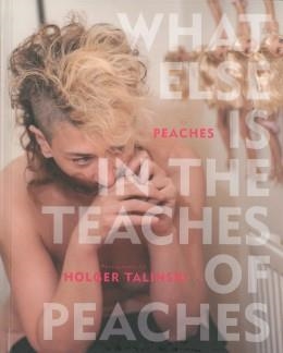 WHAT ELSE IS IN THE TEACHES | 9781617753572 | PEACHES