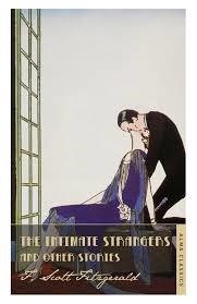 THE INTIMATE STRANGERS AND OTHER STORIES | 9781847495662 | F. SCOTT FITZGERALD