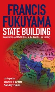 STATE BUILDING | 9781861977045 | FRANCIS FUKUYAMA