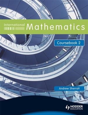 INTERNATIONAL MATHEMATICS 2 SB | 9780340967430 | ANDREW SHERRATT