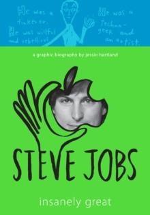 STEVE JOBS: INSANELY GREAT | 9780307982957 | JESSIE HARTLAND