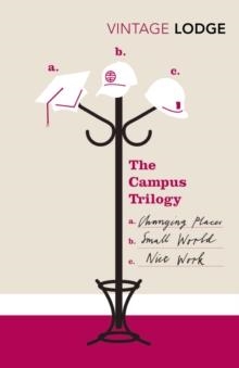 CAMPUS TRILOGY, THE | 9780099529132 | DAVID LODGE