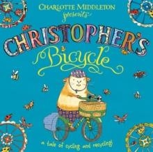 CRISTOPHER'S BICYCLE | 9780192758361 | CHARLOTTE MIDDLETON