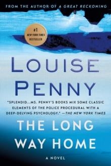 THE LONG WAY HOME | 9781250022059 | LOUISE PENNY