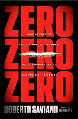 ZERO ZERO ZERO | 9781594205927 | ROBERTO SAVIANO