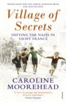 VILLAGE OF SECRETS | 9780099554646 | CAROLINE MOOREHEAD