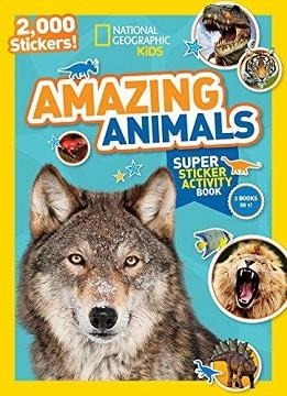 AMAZING ANIMALS STICKER | 9781426321078 | NATIONAL GEOGRAPHIC KIDS
