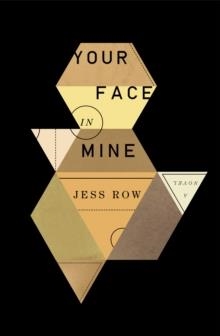 YOUR FACE IN MINE | 9781594633843 | JESS ROW