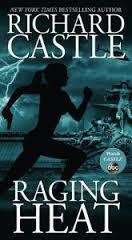 RAGING HEAT | 9781484716359 | RICHARD CASTLE