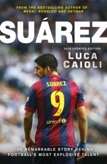 SUAREZ 2016 | 9781906850975 | LUCA CAIOLI