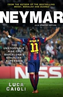 NEYMAR 2016 | 9781906850951 | LUCA CAIOLI